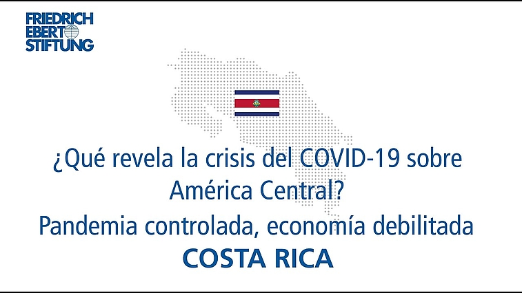  Que revela la crisis del Covid 19 sobre AC Costa Rica Pandemia controlada economia debilitada