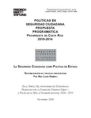 Políticas en seguridad ciudadana propuesta programatica progresista en Costa Rica 2010 - 2014