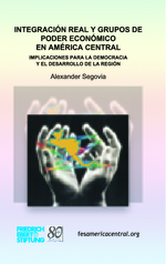 Integración real y grupos de poder económico en América Central